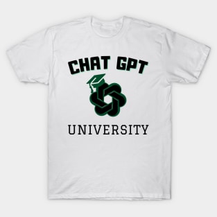 Chat gpt University T-Shirt